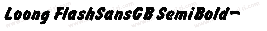 Loong FlashSansGB SemiBold字体转换